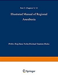 Illustrated Manual of Regional Anesthesia: Part 2: Transparencies 29-42 (Paperback, 1988)