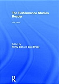 The Performance Studies Reader (Hardcover, 3 ed)