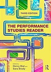 The Performance Studies Reader (Paperback, 3 ed)