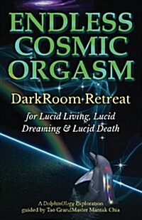 Endless Cosmic Orgasm (Paperback)