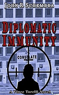 A Vince Torelli Novel Book 3: Diplomatic Immunity (Paperback)