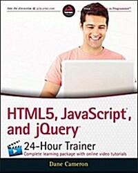 HTML5, JavaScript, and jQuery 24-Hour Trainer (Paperback)