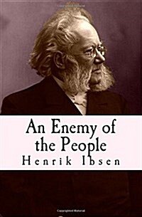 An Enemy of the People: Original English Translation (Paperback)