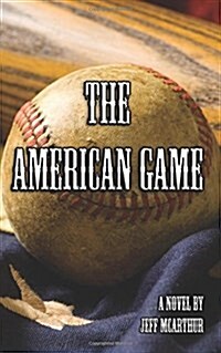 The American Game (Paperback)