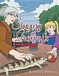 Staying at Grannys: Izzy Busy Lizard (Paperback)