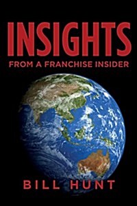 Insights from a Franchise Insider (Paperback)