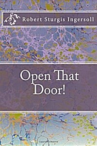 Open That Door! (Paperback)