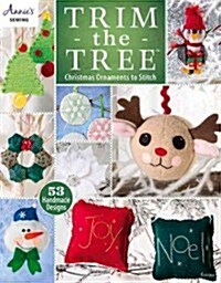 Trim the Tree: Christmas Ornaments to Stitch: 55 Handmade Designs [With Pattern(s)] (Paperback)