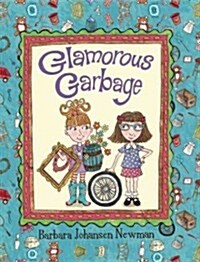 Glamorous Garbage (Hardcover)