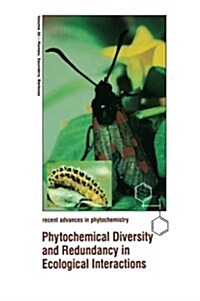 Phytochemical Diversity and Redundancy in Ecological Interactions (Paperback, Softcover Repri)