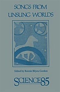 Songs from Unsung Worlds: Science in Poetry (Paperback, Softcover Repri)