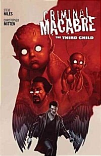 Criminal Macabre: The Third Child (Paperback)