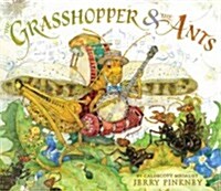 The Grasshopper & the Ants (Hardcover)
