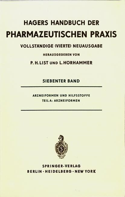 Arzneiformen Und Hilfsstoffe: Teil A: Arzneiformen (Paperback, 4, 4. Aufl. 1971.)