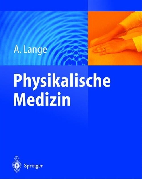 Physikalische Medizin (Paperback, Softcover Repri)