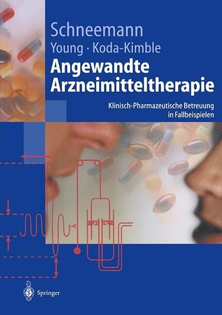 Angewandte Arzneimitteltherapie: Klinisch-Pharmazeutische Betreuung in Fallbeispielen (Paperback, Softcover Repri)