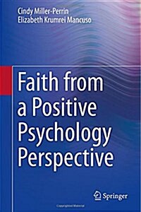Faith from a Positive Psychology Perspective (Hardcover)