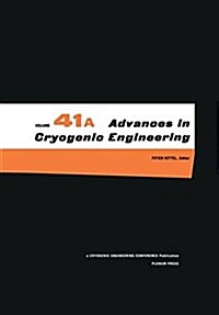 Advances in Cryogenic Engineering: Parts A & B (Paperback, Softcover Repri)