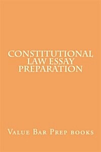 Constitutional Law Essay Preparation (Paperback)