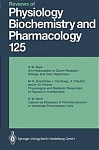 Reviews of Physiology, Biochemistry and Pharmacology: Volume: 125 (Paperback, Softcover Repri)