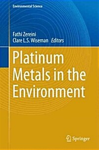 Platinum Metals in the Environment (Hardcover)