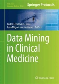Data mining in clinical medicine
