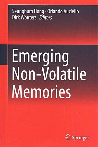 Emerging Non-Volatile Memories (Hardcover, 2014)