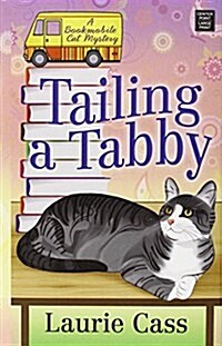 Tailing a Tabby (Library Binding)