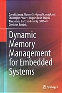 Dynamic Memory Management for Embedded Systems (Hardcover)