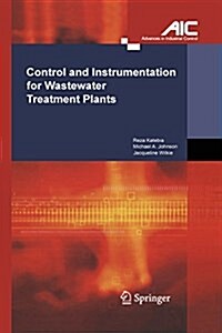 Control and Instrumentation for Wastewater Treatment Plants (Paperback, Softcover reprint of the original 1st ed. 1999)