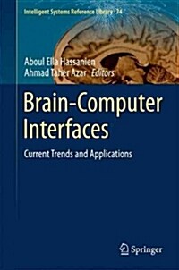 Brain-Computer Interfaces: Current Trends and Applications (Hardcover, 2015)