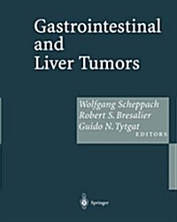 Gastrointestinal and Liver Tumors (Paperback, Softcover Repri)