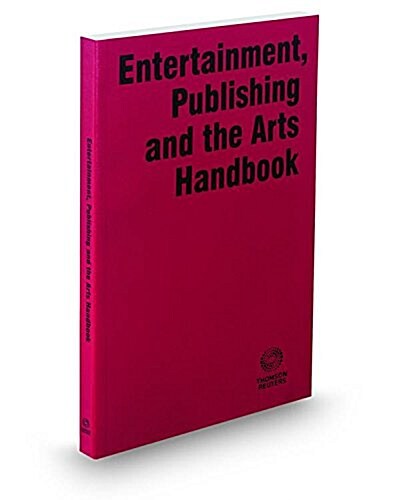 Entertainment, Publishing and the Arts Handbook (Paperback)