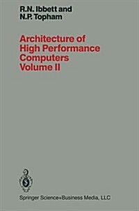 Architecture of High Performance Computers Volume II: Array Processors and Multiprocessor Systems (Paperback, 1989)