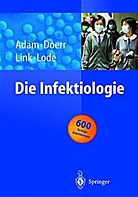 Die Infektiologie (Paperback)