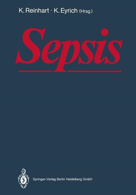 Sepsis: Eine Interdisziplin?e Herausforderung (Paperback, Softcover Repri)