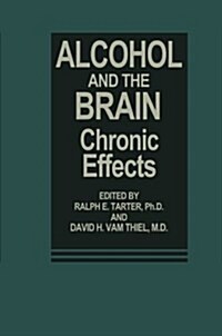 Alcohol and the Brain: Chronic Effects (Paperback, Softcover Repri)