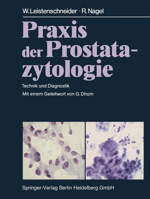 Praxis Der Prostatazytologie: Technik Und Diagnostik (Paperback, Softcover Repri)