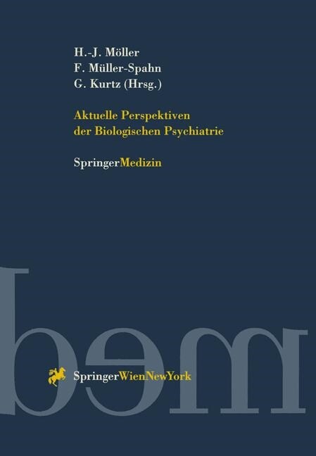 Aktuelle Perspektiven Der Biologischen Psychiatrie (Paperback)