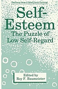 Self-Esteem: The Puzzle of Low Self-Regard (Paperback, Softcover Repri)