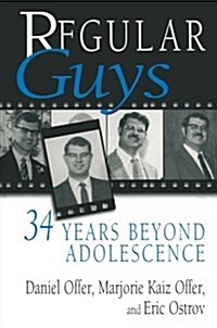 Regular Guys: 34 Years Beyond Adolescence (Paperback, Softcover Repri)