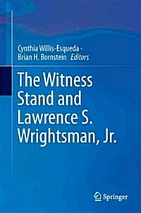 The Witness Stand and Lawrence S. Wrightsman, Jr. (Hardcover)