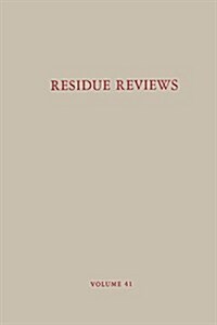 Residue Reviews / R?kstands-Berichte: Residues of Pesticides and Other Contaminants in the Total Environment/ R?kstande Von Pestiziden Und Anderen V (Paperback, Softcover Repri)