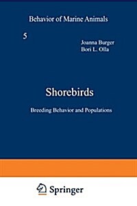 Shorebirds: Breeding Behavior and Populations (Paperback, 1984)