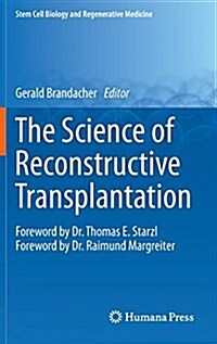 The Science of Reconstructive Transplantation (Hardcover)