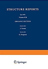 Structure Reports for 1976: Organic Section (Paperback, Softcover Repri)