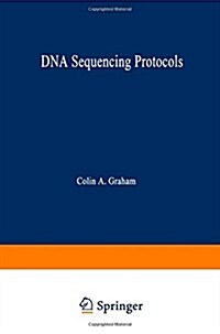 DNA Sequencing Protocols (Paperback, 2, 2001)