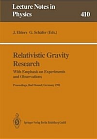 Relativistic Gravity Research: With Emphasis on Experiments and Observations (Paperback, Softcover Repri)