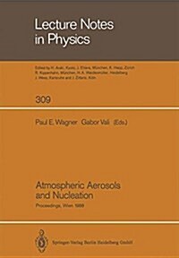 Atmospheric Aerosols and Nucleation: Proceedings of the Twelfth International Conference on Atmospheric Aerosols and Nucleation, Held at the Universit (Paperback, Softcover Repri)