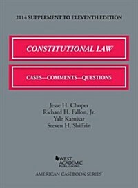 Constitutional Law 2014 (Paperback, 11th, Supplement)